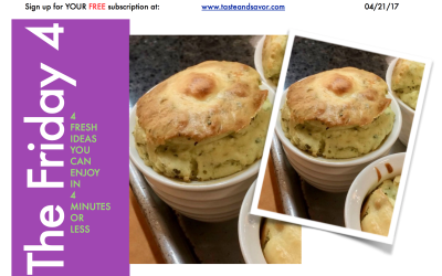 Friday Four 042117 – Creamy Shallot and Manchego Souffle