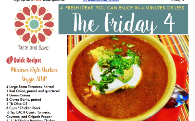 Friday Four 110317: Mexican Style Chicken Veggie SOUP