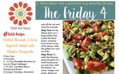 Friday Four 062918: Grilled Avocado and Corn Layered Salad with Cilantro Vinaigrette