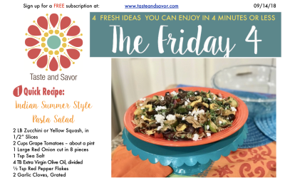 Friday Four 091418: Indian Summer Pasta Salad