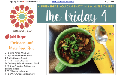 Friday Four 011119: Warm and Satisfying Mushroom and White Bean Stew