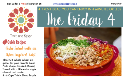 Friday Four – Pasta Salad with an Asian Inspired Twist – 030819