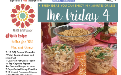 Friday Four – Better for YOU Mac and Cheese – 041219