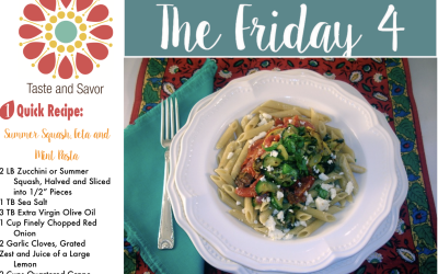 Friday Four 070519: Summer Squash, Feta and Mint Pasta