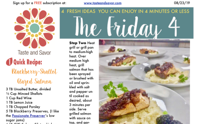 Friday Four 082319: Blackberry-Shallot Glazed Salmon