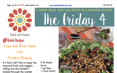 Friday Four 102519: Amazing Grape and Pecan Salad with Pumpkin Dressing