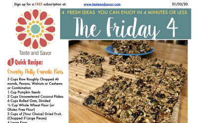 Friday Four – Crunchy Nutty Granola Bars – 010320