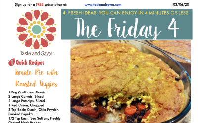 Friday Four 030620: Tamale Pie with Roasted Veggies