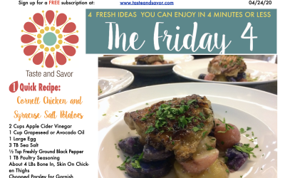 Friday Four 042420: Cornell Chicken and Syracuse Salt Potatoes