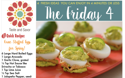 Friday Four 041020: Guac Stuffed Eggs for Spring!