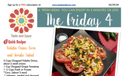Friday Four – Vidalia Onion, Corn and Tomato Summer Salad – 052920