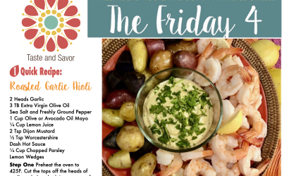 Friday Four 052220: Roasted Garlic Aioli for the Weekend WIN
