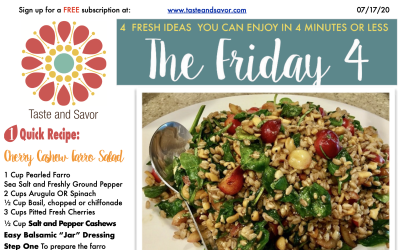 Friday Four – Cherry Cashew Farro Salad – 071720