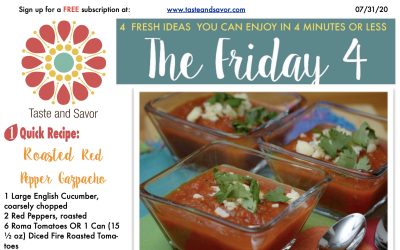 Friday Four – Cool and Easy Roasted Red Pepper Gazpacho – 073120