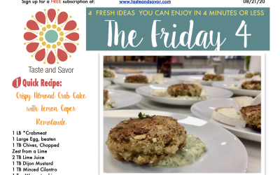 Friday Four – Crispy Almond Crab Cakes with Lemon Caper Remoulade – 082120
