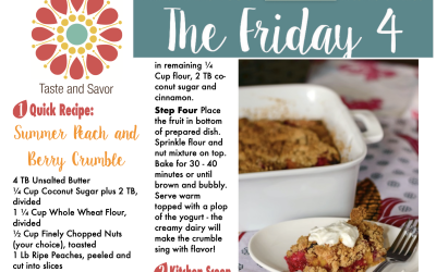 Friday Four – Summer Peach and Berry Crumble – 080720