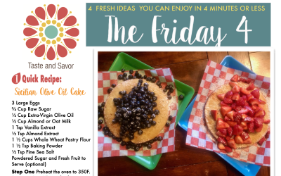 Friday Four – Moist and Easy Sicilian Olive Oil Cake – 091120