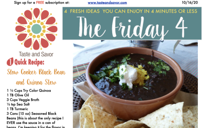 Friday Four – Slow Cooker Black Bean and Quinoa Stew – 101620