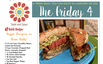 Friday Four – Veggie Burgers or Bean Balls – 100220