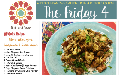 Friday Four – Slow Cooker Warm Indian Spiced Cauliflower and Sweet Potatoes – 110620
