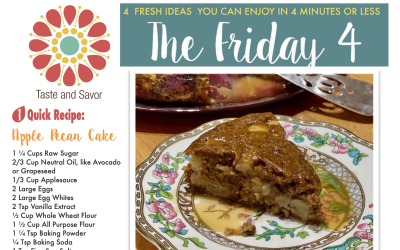 Friday Four – Apple and Toasted Pecan Cake with Sea Salt Caramel Sauce – 121820