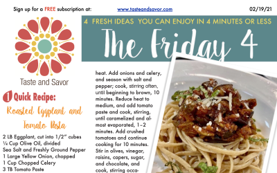 Friday Four – Roasted Eggplant and Tomato Pasta – 021921