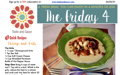 Friday Four – Shrimp and Grits – 040221
