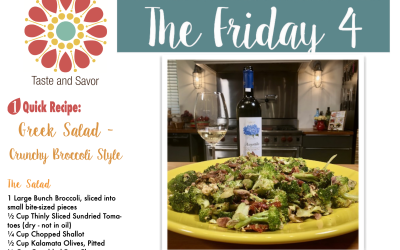 Friday Four – Greek Salad – Crunchy Broccoli Style – 051421