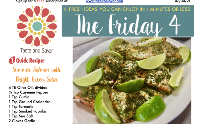 Friday Four – Summer Salmon with Bright Green Salsa – 073021