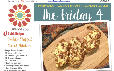 Friday Four – Double Stuffed Sweet Potatoes – 011224