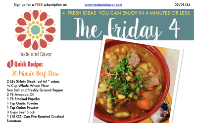Friday Four – 30 Minute Beef Stew – 030124