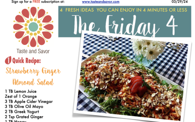 Friday Four – Strawberry Ginger Almond Salad – 032924