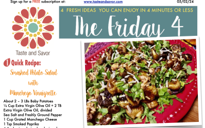 Friday Four – Smashed Potato Salad with Manchego Vinaigrette – 050224