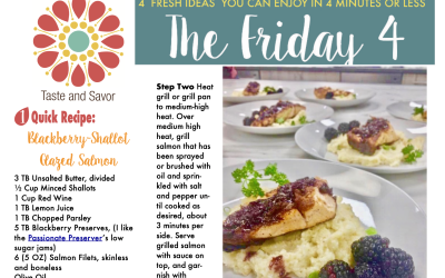 Friday Four – Blackberry-Shallot Glazed Salmon – 070524