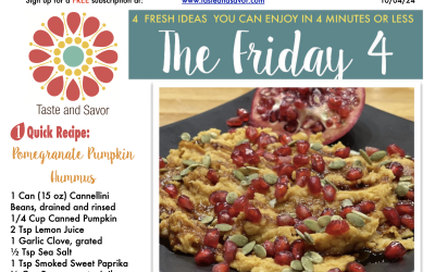 Friday Four – Pomegranate Pumpkin Hummus – 100424
