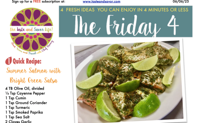 Friday Four – Summer Salmon with Bright Green Salsa – 060625