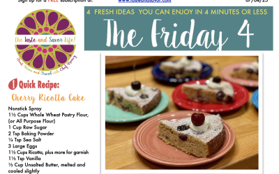 Friday Four – Cherry Ricotta Cake – 070425