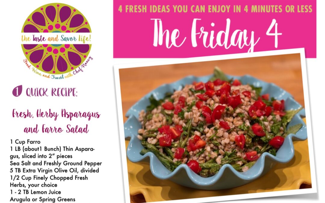 Friday Four – Fresh, Herby Asparagus and Farro Salad