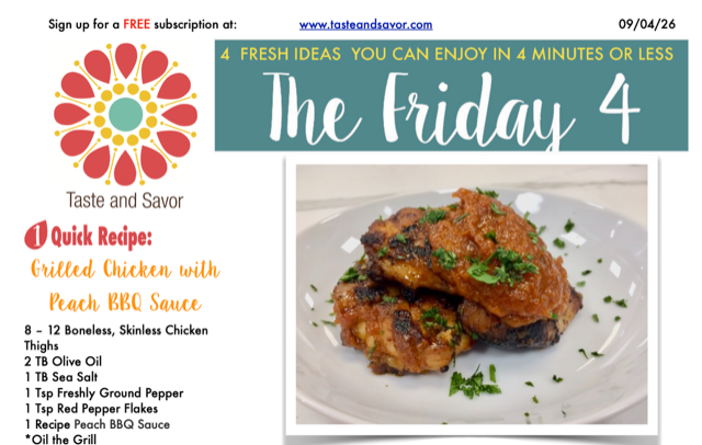 Friday Four – Grilled Chicken with Peach BBQ Sauce